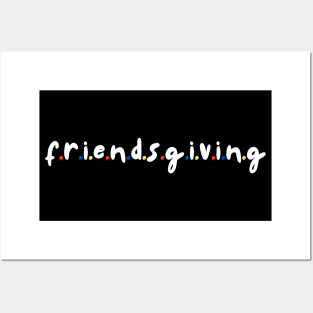 Friendsgiving Posters and Art